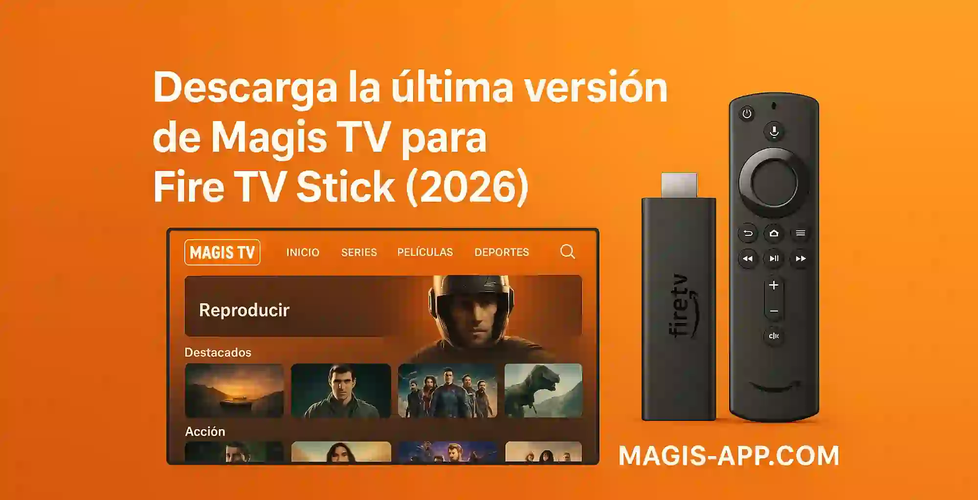 Descarga la última versión de Magis TV para Fire TV Stick (2026)